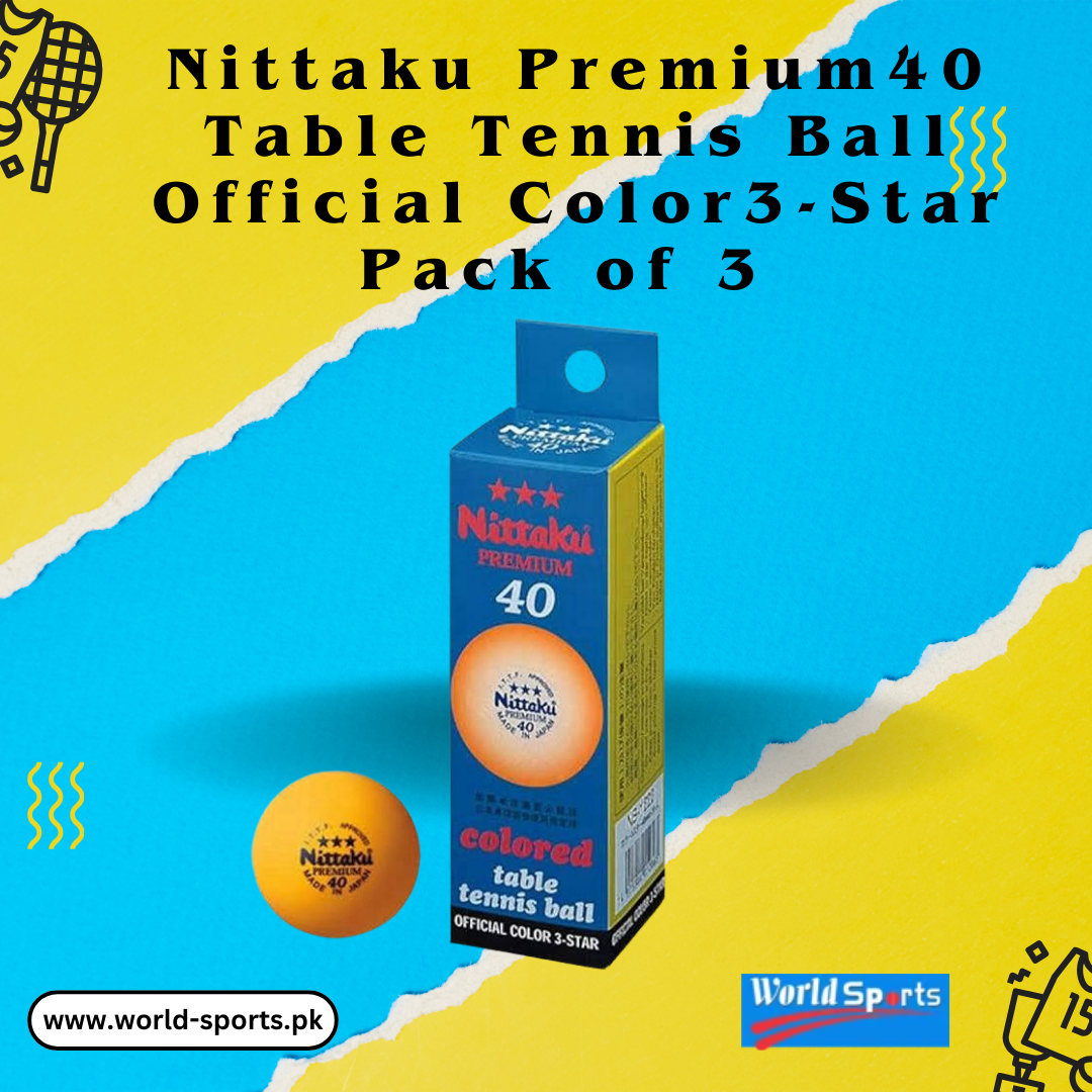Nittaku Premium 40+ Table Tennis Ball – 3-Star, Official Color, Pack of 3