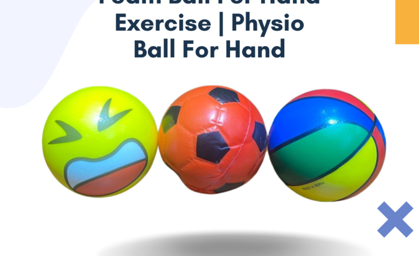 Foam Ball for Hand Exercise | Physio Ball for Hand Strengthening & Rehabilitation