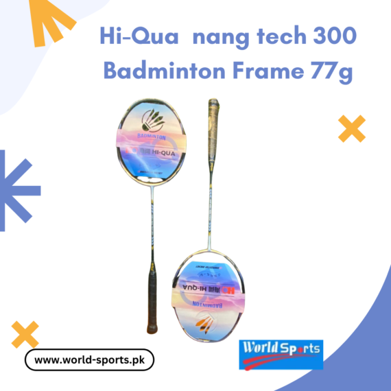 Hi-Qua Nang Tech 300 Badminton Frame 77g – High-Performance Badminton Racket Frame