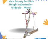 Kick Scooty for Kids – Height Adjustable, Foldable, Sturdy Metal Frame – Safe & Smooth Ride