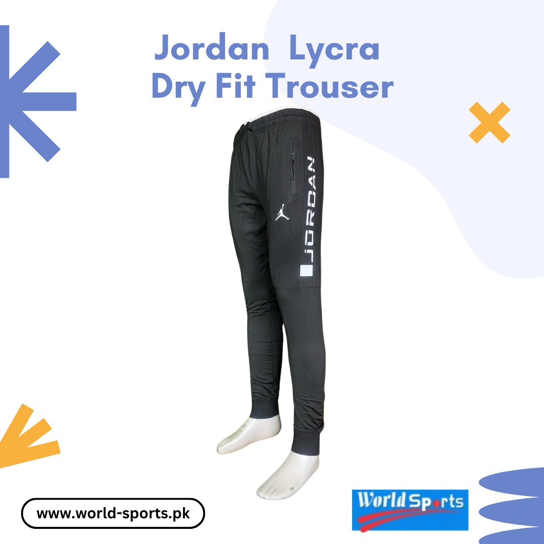 Jordan Lycra Dry Fit Trouser – Premium Athletic Joggers for Men, Stretchable & Moisture-Wicking Sports Pants