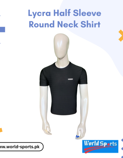 Lycra Half Sleeve Round Neck Shirt – Stretchable, Breathable, Quick-Dry T-Shirt for Gym, Sports & Casual Wear