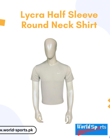Lycra Half Sleeve Round Neck Shirt – Stretchable, Breathable & Quick-Dry Performance T-Shirt